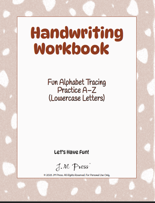Handwriting Workbook – A to Z Lowercase Alphabet Dotted Tracing Practice (JM Press Kids Edition)