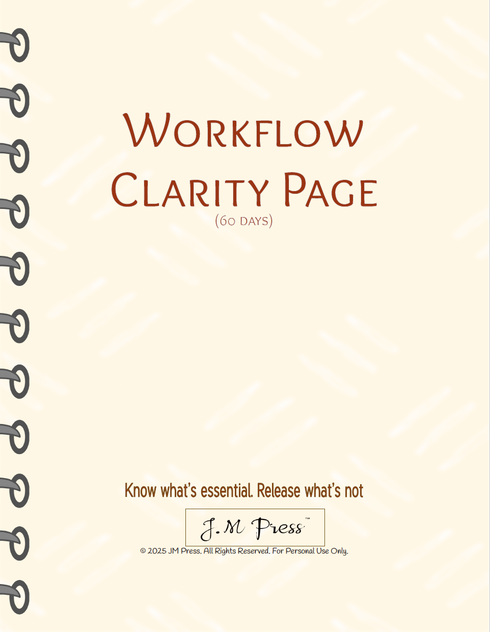 Workflow Clarity Page – 60 Days (JM Press Workbook Edition)