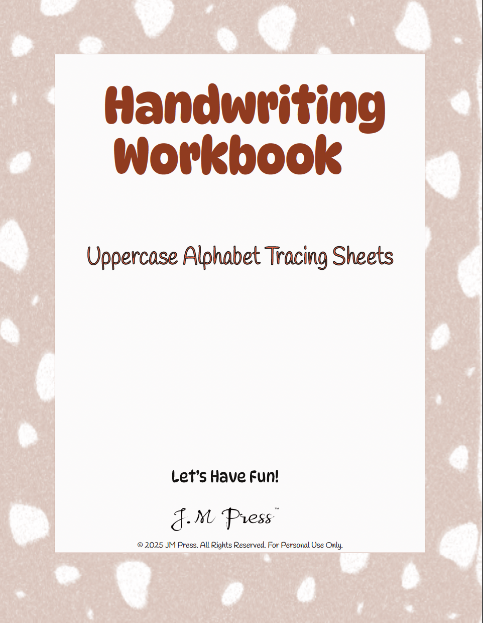 Handwriting Workbook – A to Z Uppercase Alphabet Tracing Sheets (JM Press Kids Edition)