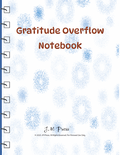 Gratitude Overflow Notebook – JM Press Notebooks Edition