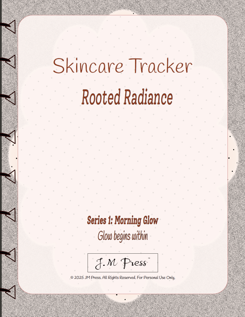 Skincare Tracker – Morning Glow Routine (JM Press Beauty Edition)