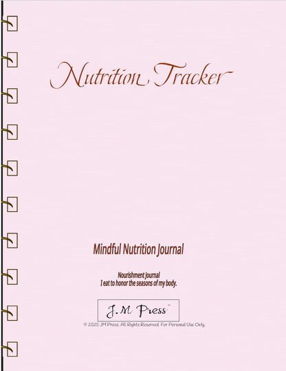 Nutrition Tracker – Mindful Nutrition Journal (Wellness Edition Journal)
