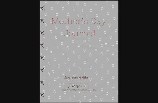 Mother’s Day Journal – A Love Letter to My Mother (Journal)