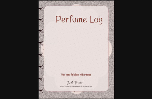 Perfume Log – Fragrance Tracker & Signature Scent Journal (JM Press Beauty Edition)