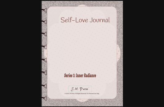 Self-Love Journal – Inner Radiance Confidence Journal (JM Press Beauty Edition)