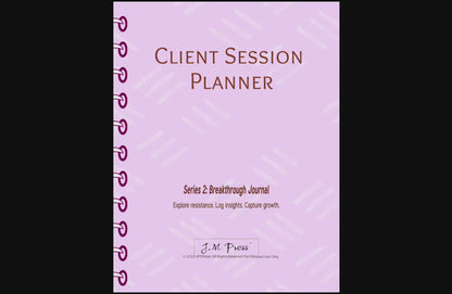 Client Session Planner – Series 2 (JM Press Workbook Edition)