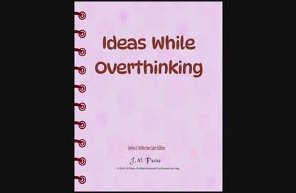 Ideas While Overthinking – Reflective Calm Series – JM Press Notebooks Edition