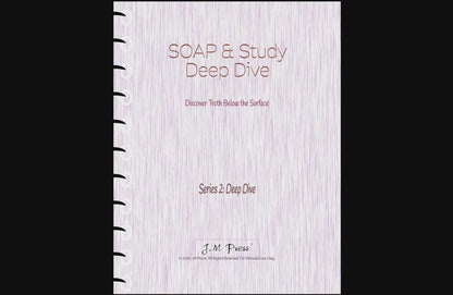 SOAP Bible Study Pages – Deep Dive Study (JM Press Faith Edition)