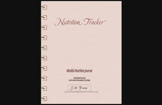 Nutrition Tracker – Mindful Nutrition Journal (Wellness Edition Journal)