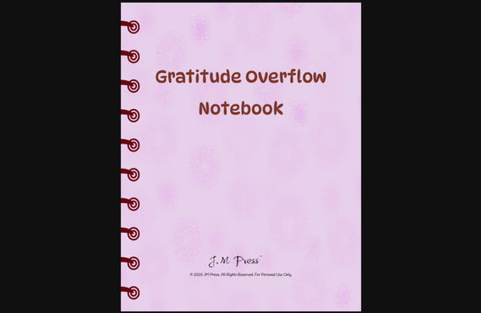 Gratitude Overflow Notebook – JM Press Notebooks Edition