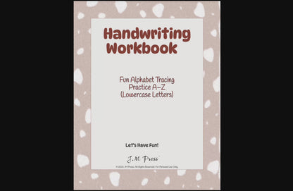 Handwriting Workbook – A to Z Lowercase Alphabet Dotted Tracing Practice (JM Press Kids Edition)